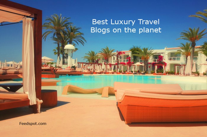 Luxury travel Luxury Travel Blogs 2024